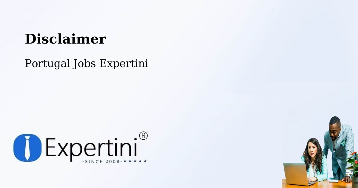Disclaimer – Horta - Portugal Jobs Expertini