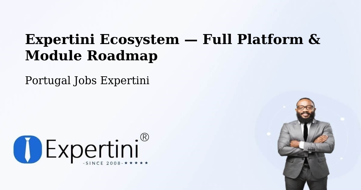Expertini Ecosystem — Full Platform & Module Roadmap – Horta