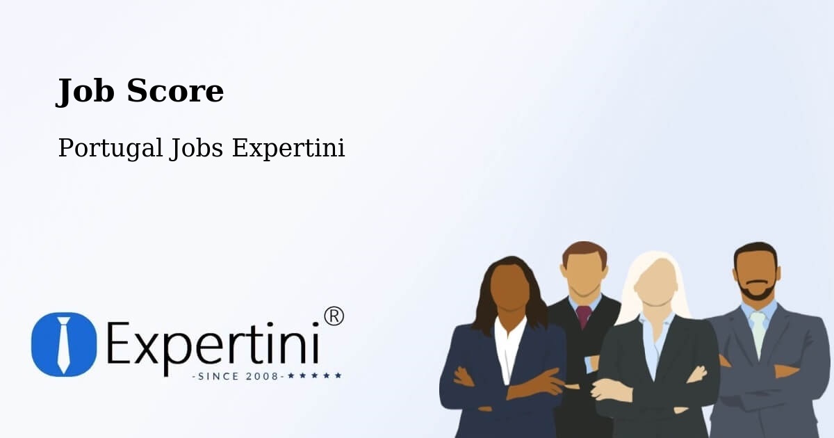 Job Score & Job Description Score Tool – Horta - Portugal Jobs Expertini