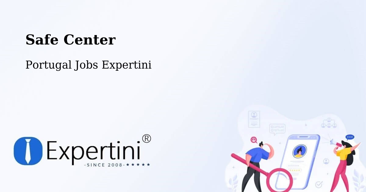 Safety Center – Horta - Portugal Jobs Expertini